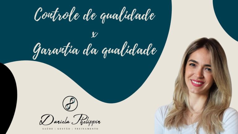 Qualidade Asegurada: Diferenças entre Garantia da Qualidade e Controle de Qualidade